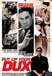 Put Up Your Dux: The True Story of Bloodsport Put Up Your Dux: The True Story of Bloodsport