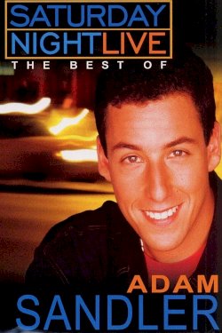 Saturday Night Live: The Best of Adam Sandler Saturday Night Live: The Best of Adam Sandler