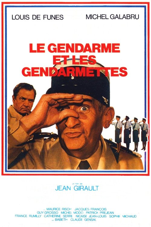 The Gendarme and the Gendarmettes The Gendarme and the Gendarmettes
