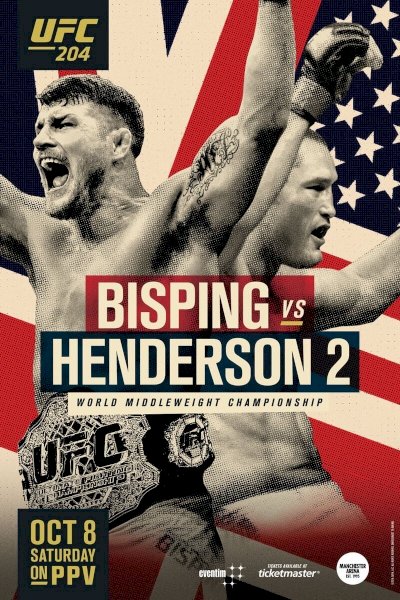 UFC 204: Bisping vs. Henderson 2 UFC 204: Bisping vs. Henderson 2