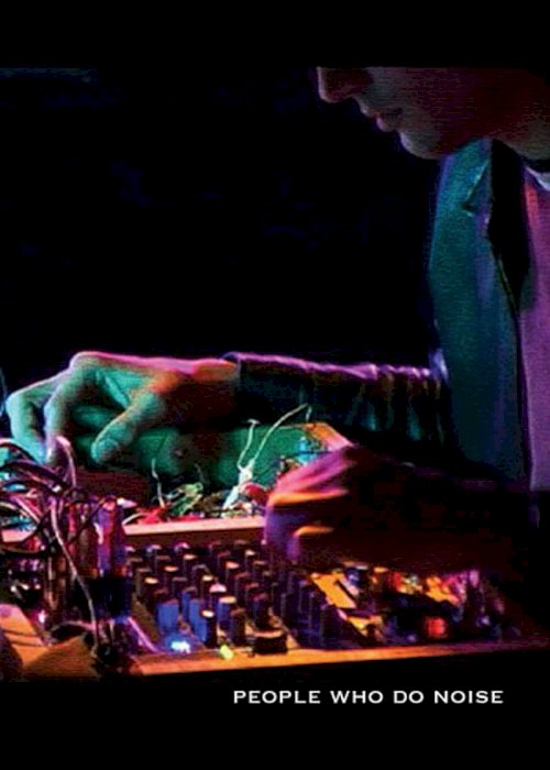 People Who Do Noise People Who Do Noise