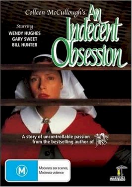 An Indecent Obsession An Indecent Obsession