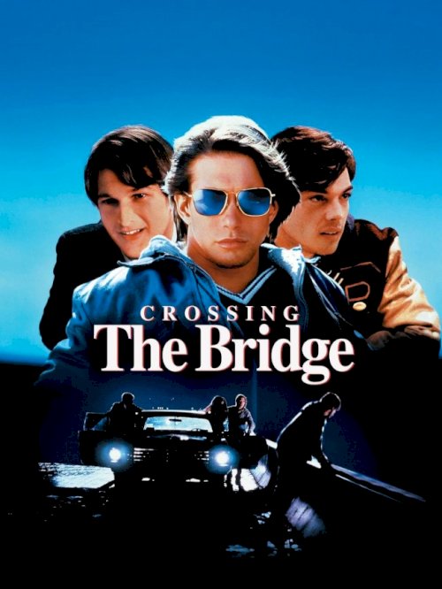 Crossing the Bridge Crossing the Bridge