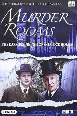 Murder Rooms: Mysteries of the Real Sherlock Holmes Murder Rooms: Mysteries of the Real Sherlock Holmes
