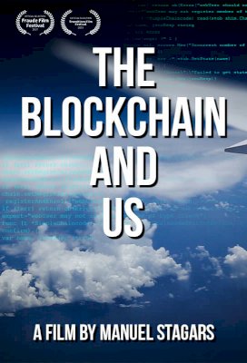 The Blockchain and Us The Blockchain and Us