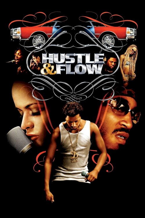 Hustle & Flow Hustle & Flow