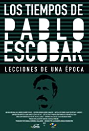 Los Tiempos de Pablo Escobar Los Tiempos de Pablo Escobar