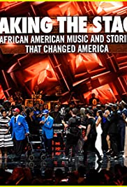 Taking the Stage: African American Music and Stories That Changed America Taking the Stage: African American Music and Stories That Changed America