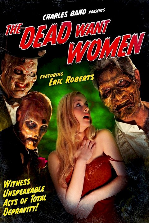 The Dead Want Women The Dead Want Women
