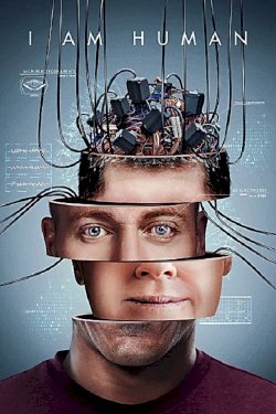 I Am Human I Am Human