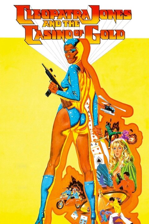 Cleopatra Jones and the Casino of Gold Cleopatra Jones and the Casino of Gold