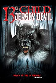 13th Child: Jersey Devil 13th Child: Jersey Devil