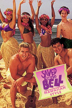 Saved by the Bell: Hawaiian Style Saved by the Bell: Hawaiian Style