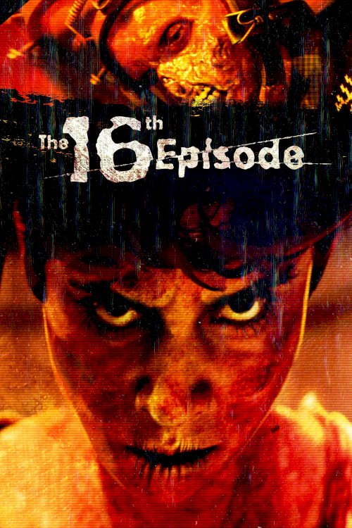 The 16th Episode The 16th Episode