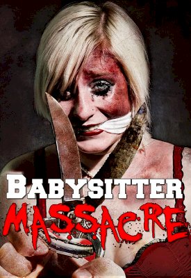 Babysitter Massacre Babysitter Massacre