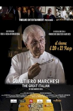 Gualtiero Marchesi: The Great Italian Gualtiero Marchesi: The Great Italian