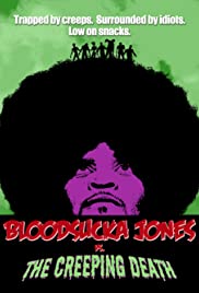 Bloodsucka Jones vs. The Creeping Death Bloodsucka Jones vs. The Creeping Death