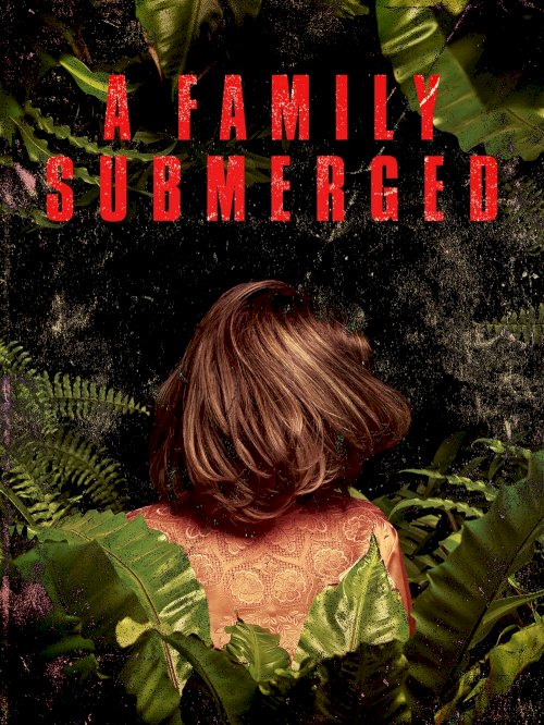 A Family Submerged A Family Submerged