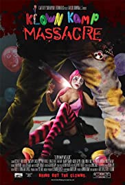 Klown Kamp Massacre Klown Kamp Massacre