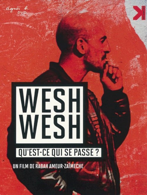 Wesh, Wesh, What's Happening? Wesh, Wesh, What's Happening?