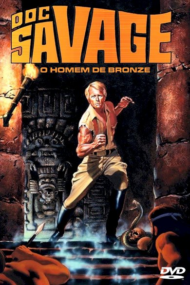 Doc Savage: The Man of Bronze Doc Savage: The Man of Bronze