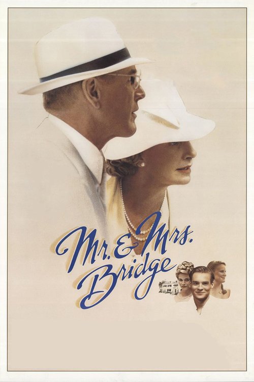 Mr. & Mrs. Bridge Mr. & Mrs. Bridge