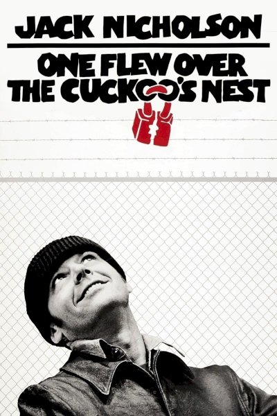 One Flew Over the Cuckoo's Nest One Flew Over the Cuckoo's Nest