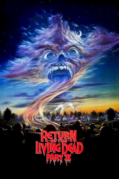 Return of the Living Dead Part II Return of the Living Dead Part II