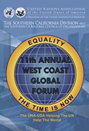 The United Nations Association 2018 Global Citizen Awards & 11th Annual West Coast Global Forum The United Nations Association 2018 Global Citizen Awards & 11th Annual West Coast Global Forum