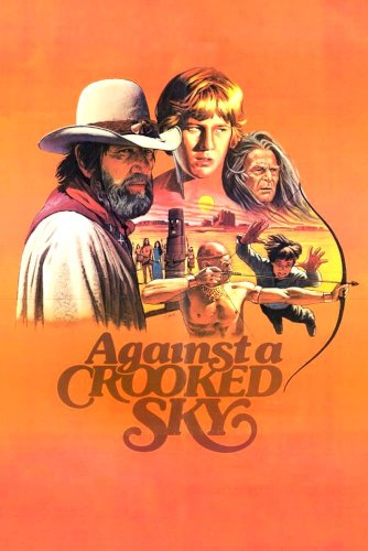Against a Crooked Sky Against a Crooked Sky