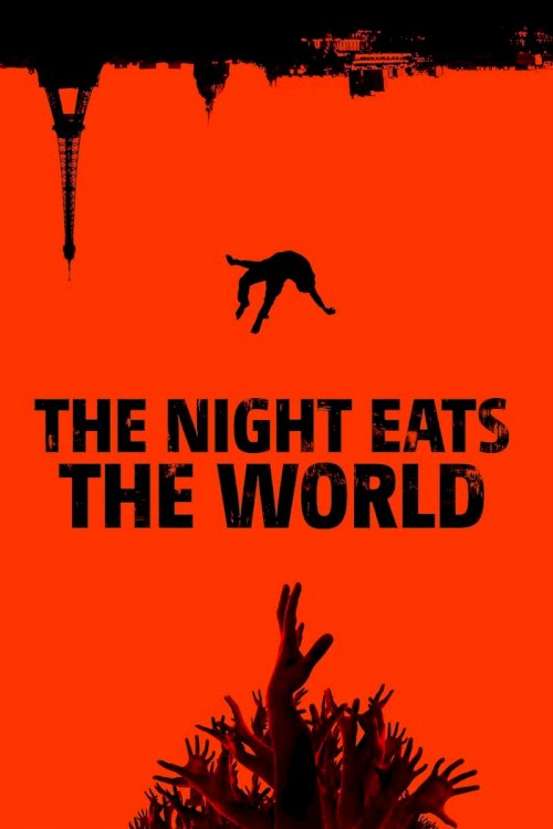The Night Eats the World The Night Eats the World