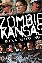Zombie Kansas: Death in the Heartland Zombie Kansas: Death in the Heartland