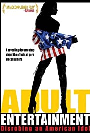 Adult Entertainment: Disrobing an American Idol Adult Entertainment: Disrobing an American Idol