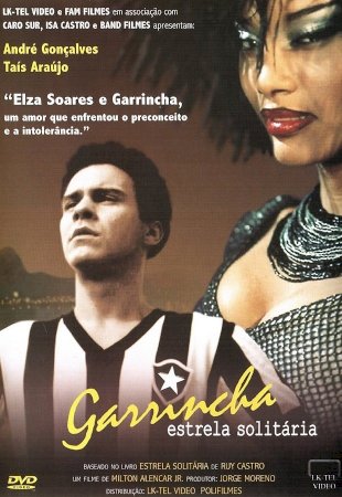 Garrincha: Lonely Star Garrincha: Lonely Star