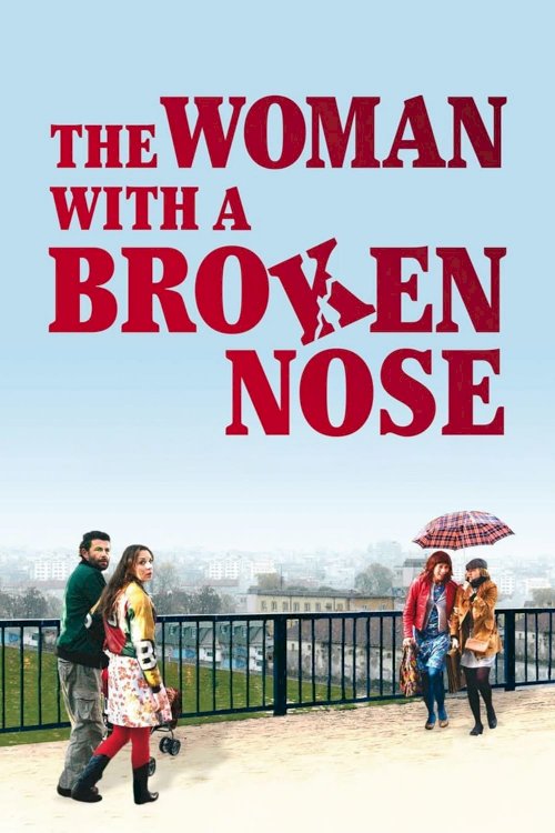The Woman with a Broken Nose The Woman with a Broken Nose