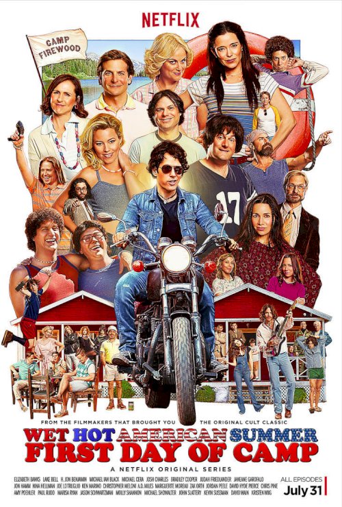 Wet Hot American Summer: First Day of Camp Wet Hot American Summer: First Day of Camp