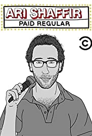Ari Shaffir: Paid Regular Ari Shaffir: Paid Regular