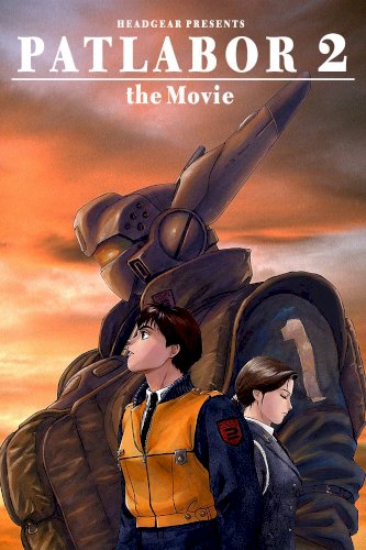 Patlabor 2: The Movie Patlabor 2: The Movie
