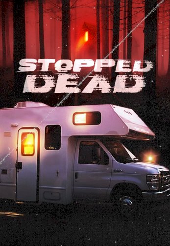 Stopped Dead Stopped Dead