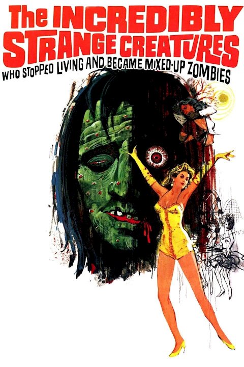 The Incredibly Strange Creatures Who Stopped Living and Became Mixed-Up Zombies!!? The Incredibly Strange Creatures Who Stopped Living and Became Mixed-Up Zombies!!?