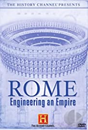 Rome: Engineering an Empire