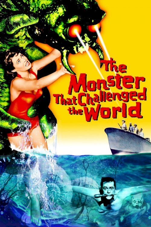 The Monster That Challenged the World The Monster That Challenged the World
