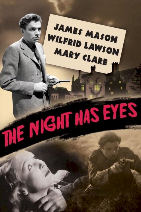 The Night Has Eyes The Night Has Eyes