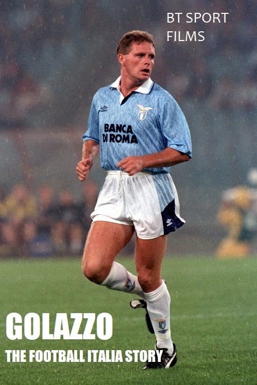 Golazzo: The Football Italia Story Golazzo: The Football Italia Story