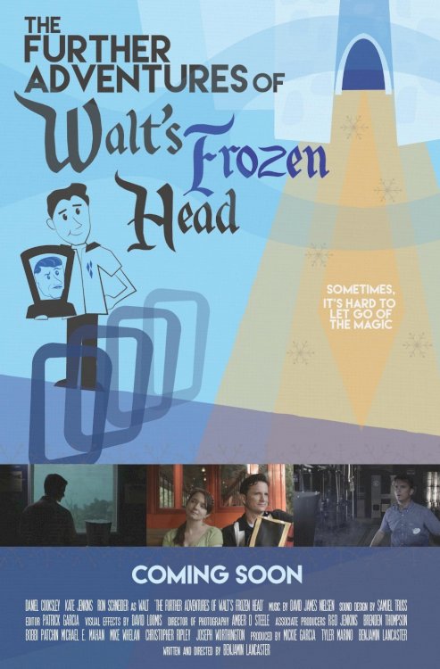 The Further Adventures of Walt's Frozen Head The Further Adventures of Walt's Frozen Head
