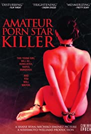 Amateur Porn Star Killer Amateur Porn Star Killer