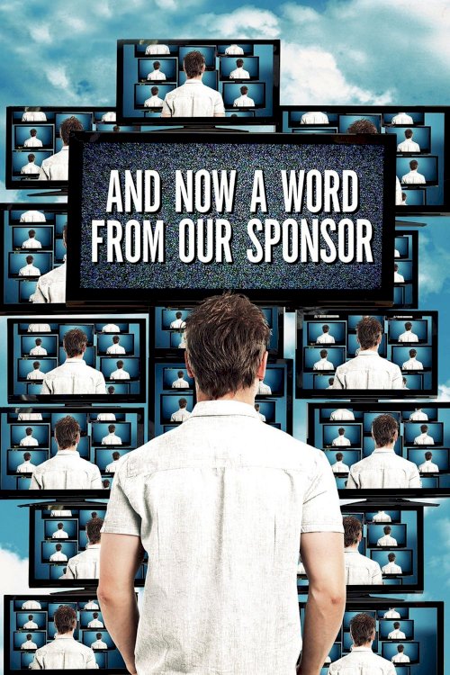 And Now a Word from Our Sponsor And Now a Word from Our Sponsor