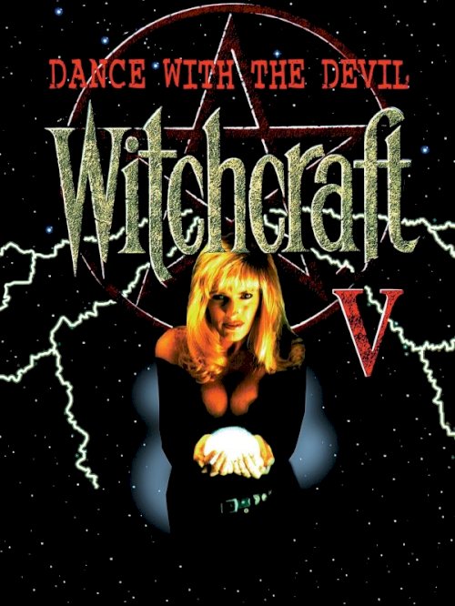 Witchcraft V: Dance with the Devil Witchcraft V: Dance with the Devil