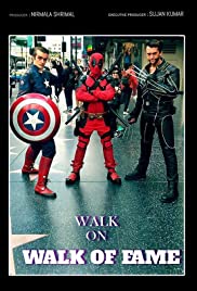 Walk on Walk of Fame Walk on Walk of Fame