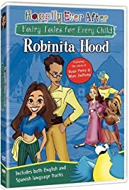 Happily Ever After: Fairy Tales for Every Child : Robinita Hood Happily Ever After: Fairy Tales for Every Child : Robinita Hood